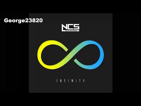 NCS - Infinity [Album Mix]