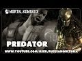 Mortal Kombat X - DLC персонаж PREDATOR (ХИЩНИК ...