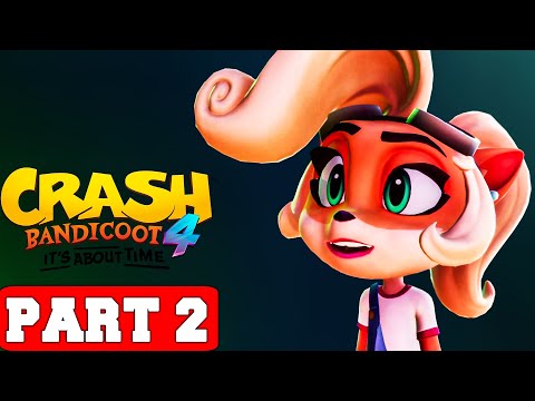 CRASH BANDICOOT™ 4: IT’S ABOUT TIME - Gameplay Walkthrough Part 2 Ending [PC 60FPS] - No Commentary
