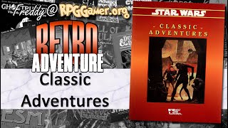 Classic Adventures (Star Wars, West End Games, 1995) | Retro Adventure