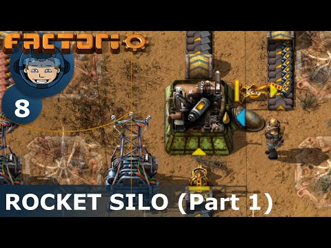 ROCKET SILO (Part 1) - Factorio: Ep. #8 - Guide & Let's Play