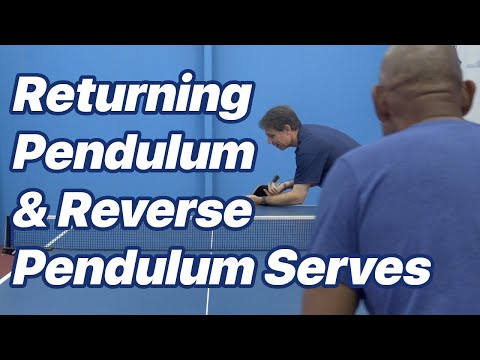 How to Return the Pendulum and Reverse Pendulum Serves in Table Tennis thumbnail