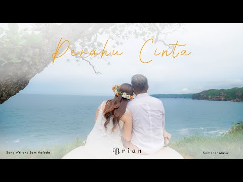 Brian Prasetyoadi - Perahu Cinta [Official Music Video]