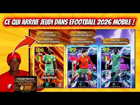 Mise à jour eFootball 2026 – Ce qui arrive DEMAIN ! 🤩 | Pièces gratuites 💰 + pack  Sénégal 🇸🇳