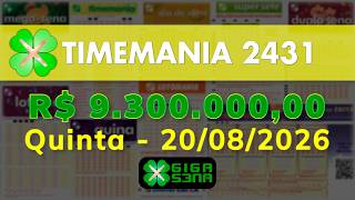 Resultado da Timemania 2431, Quinta-feira, 20/08/2026