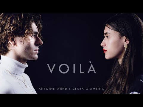 Antoine Wend & Clara Giambino - Voilà
