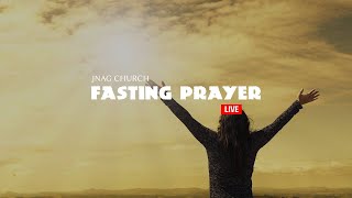 Friday Fasting Prayer Live | JNAG Church