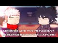 Megumi And Yuji S Family Siblings React To Itafushi Jujutsu Kaisen Reaction Video WIP Gl2