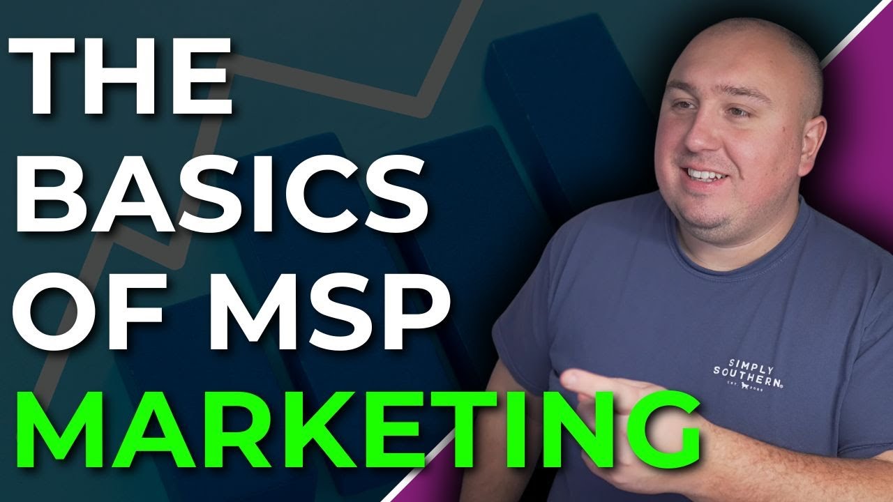 MSP Marketing for Beginners: Everything You Need to Know