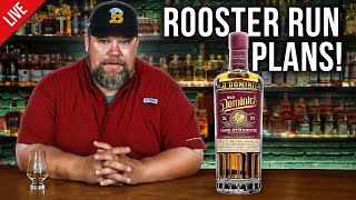 🔴 Rooster Run Plans, Tennessee Whiskey, and Mail Bottles!