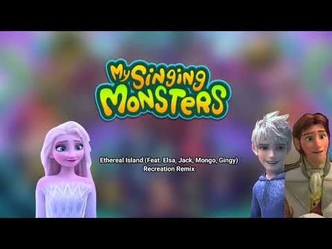 My Singing Monsters Ethereal Island (Feat. Elsa, Jack, Hans and Others) Recreation Remix