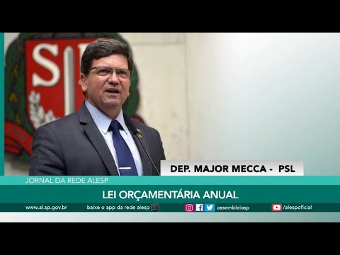 Major Mecca, Deputado Estadual (PSL), fala sobre a lei orçamentária anual