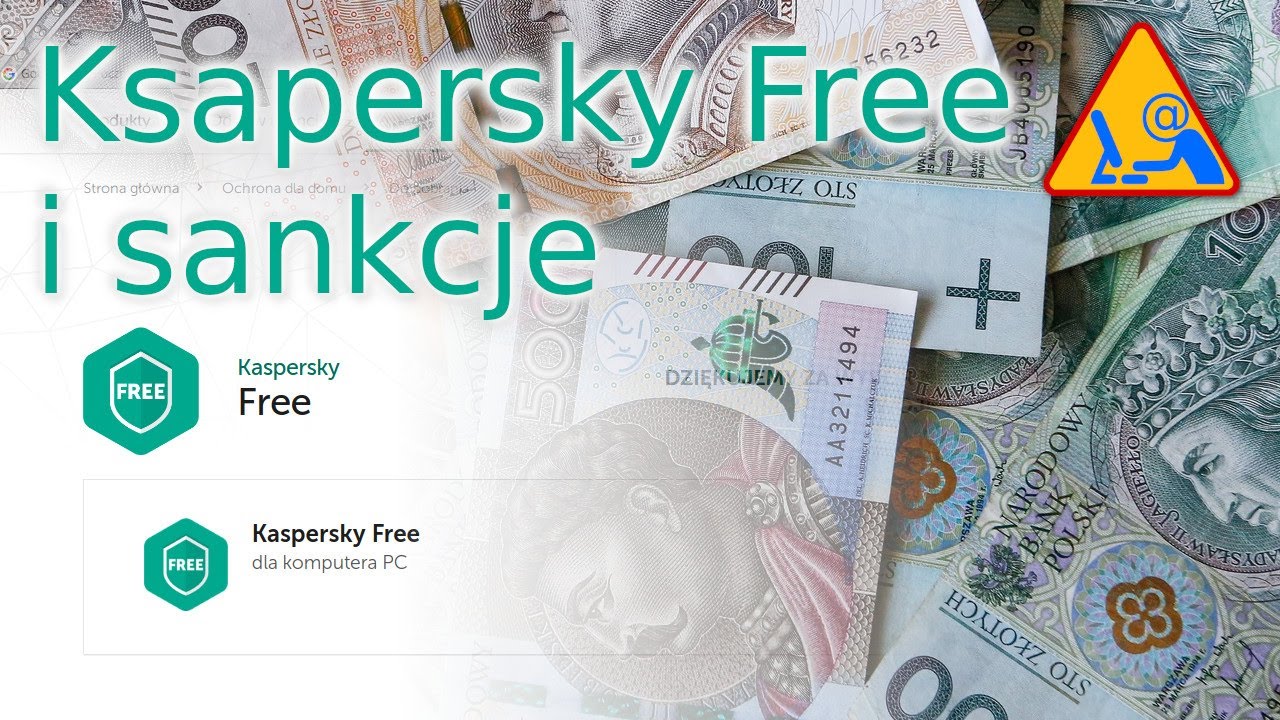 Antywirus Kaspersky Free i sankcje