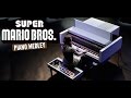 Super Mario Bros Medley on a NINTENDO PIANO ...