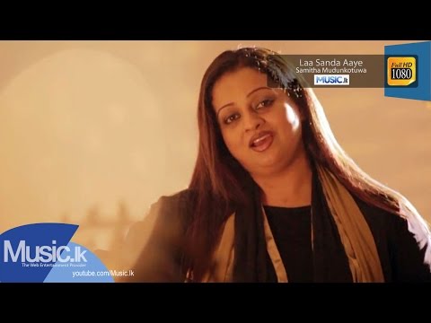 Laa Sanda Aaye - Samitha Mudunkotuwa - www.Music.lk