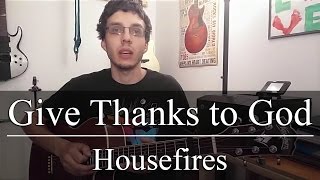 Give Thanks to God - Housefires (Guitar Tutorial)