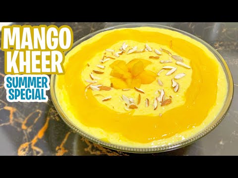 Mango Kheer Recipe | Aam ki Kheer