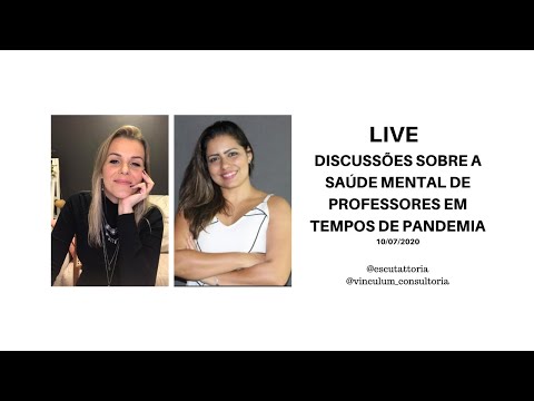LIVE Discussões sobre a saúde mental de professores em tempos de pandemia