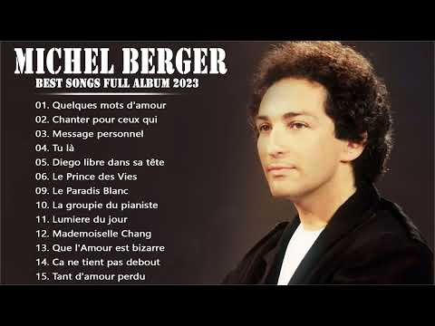 Michel Berger Best Of Full Album - Michel Berger Greatest Hits