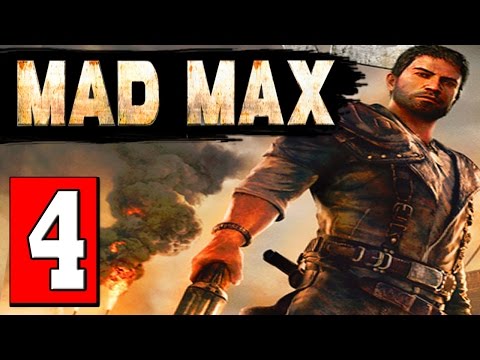 MAD MAX: Walkthrough Part 4 MISSION - INTO MADNESS Lets Playthrough [HD] PS4 XBOX PC