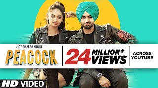 Peacock (Full Song) Jordan Sandhu Ft Rubina Bajwa 