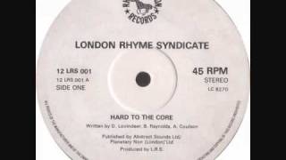 HARD TO THE CORE - LONDON RHYME SYNDICATE | REBEL NATURE