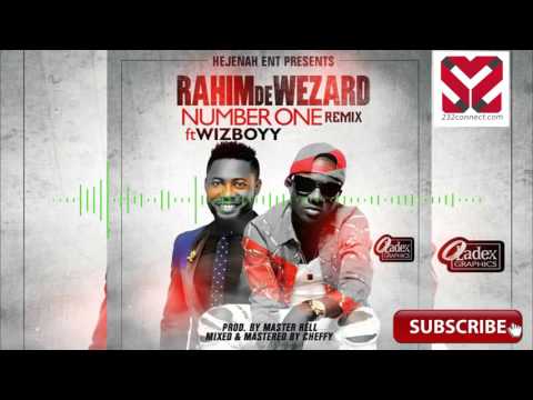 Rahim De Wezard ft Wizboyy - Number One (Remix)