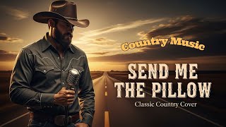 Download lagu Send Me the Pillow – Johnny Tillotson | Classic Country Cover (Golden Love Song) mp3