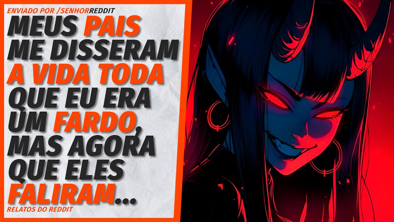 PIORES PAIS: Após tudo que passei agora eles estão pedindo minha ajuda
