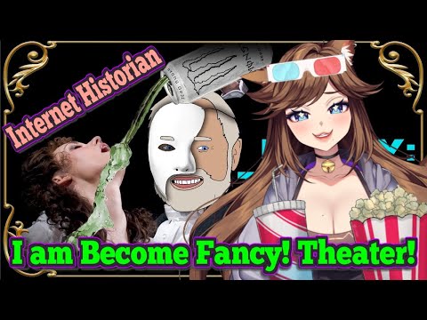 [Become Fancy!] Internet Historian Fancy Theater Reaction!