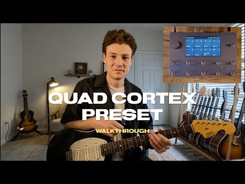 Quad Cortex Preset | Walkthrough