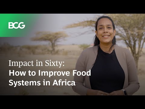 如何改善非洲糧食系統？| Sixty秒看影響 (How to Improve Food Systems in Africa | Impact in Sixty)