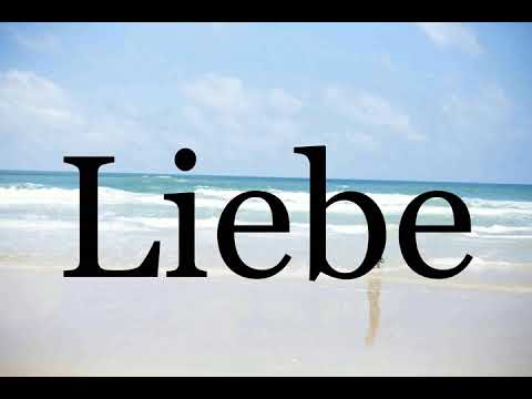 How To Pronounce Liebe🌈🌈🌈🌈🌈🌈Pronunciation Of Liebe