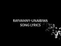 Rayvanny-Unaibiwa song lyrics