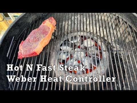 Weber Heat Controller  - Hot and Fast Steak