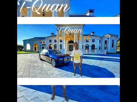 T-Quan - BANGA PHONE