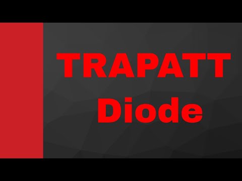 TRAPATT Diode TRApped Plasma Avalanche Trigger Transit in Diode playlist by Engineering Funda