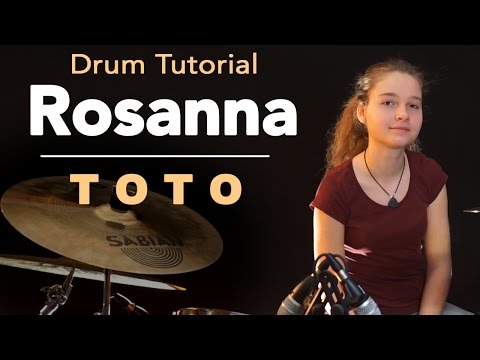 How to play Rosanna on drums; tutorial by Sina