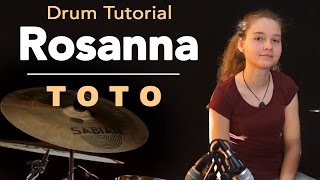 How to play Rosanna on drums; tutorial by Sina
