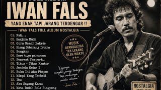 Download lagu FULL ALBUM IWAN FALS YANG ENAK TAPI JARANG TERDENGAR !! | IWAN FALS FULL ALBUM NOSTALGIA #iwanfals  mp3