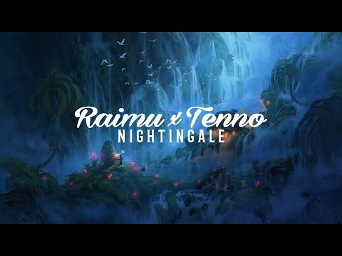 Raimu & Tenno - Nightingale