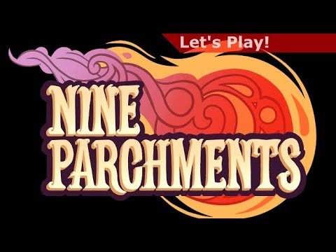 Let's Play: Nine Parchments