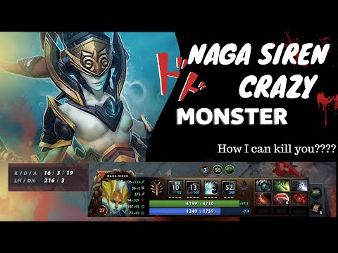 NAGA SIREN Dota 2 Guide | HARD CARRY  | Crazy Monster, Hard to kill her!!