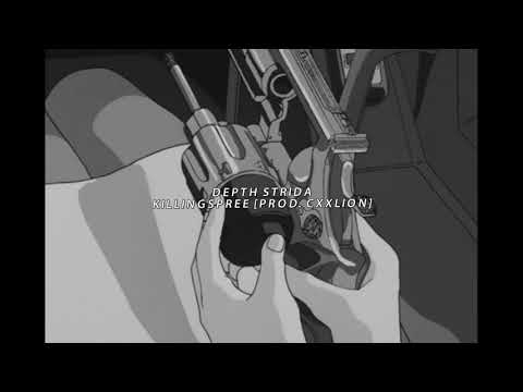 DEPTH STRIDA - KILLINGSPREE [PROD. CXXLION] (Audio🎵)