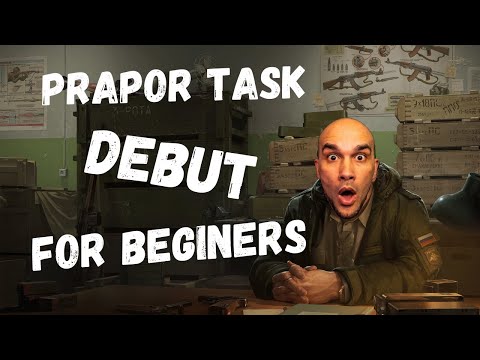 Debut Task for Prapor! (Beginer friendly!)