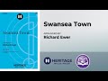 Swansea Town (TBB) | Richard Ewer