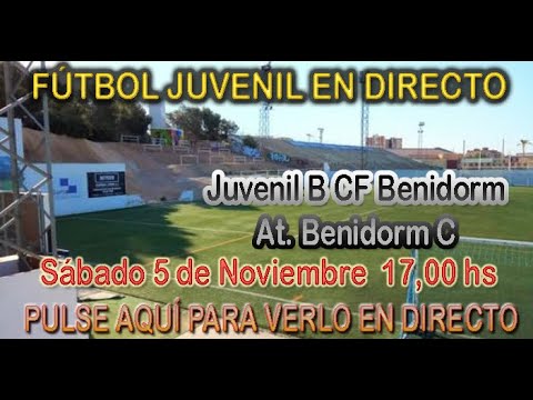 JUVENIL B CF BENIDORM - AT. BENIDORM C