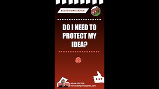 Do I need to protect my board game idea? #boardgames #shorts