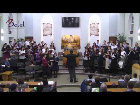 Vino cu mine în casa Tatălui meu - Corul mixt al Bisericii Betel Suceava