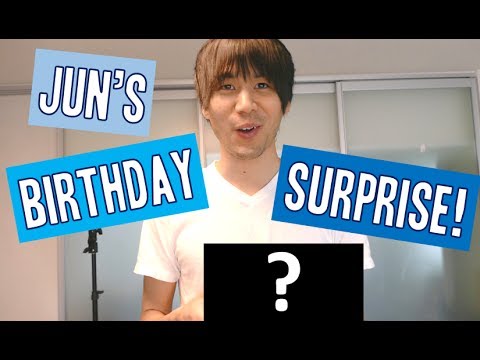 ジュンの誕生日サプライズ (Jun's Birthday Surprise!!)
